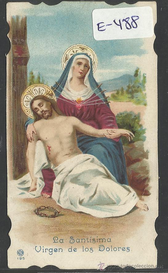 Postales: ESTAMPA ANTIGUA -LA SANTISIMA VIRGEN DE LAS DOLORES - (E-488)