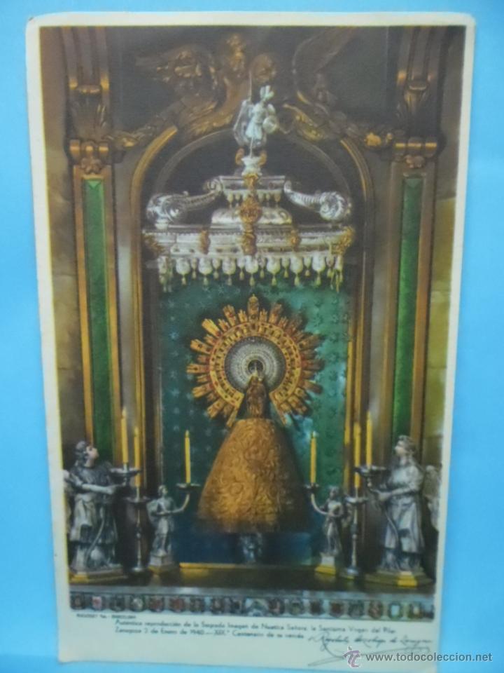 Postales: POSTAL VIRGEN DEL PILAR - UNICA ESTAMPA OFICIAL DEL CENTENARIO - 1940 -