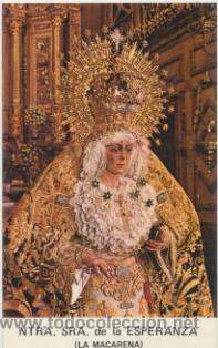 Cartes Postales: Ntra. Se&ntilde;ora de la Esperanza (La Macarena)   11,5x7.