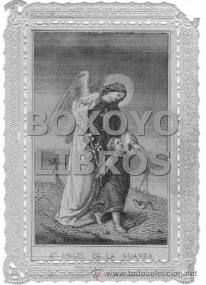 Postales: Estampa de Sto. &Aacute;ngel de la Guarda. Troquelada. Calada. Puntilla