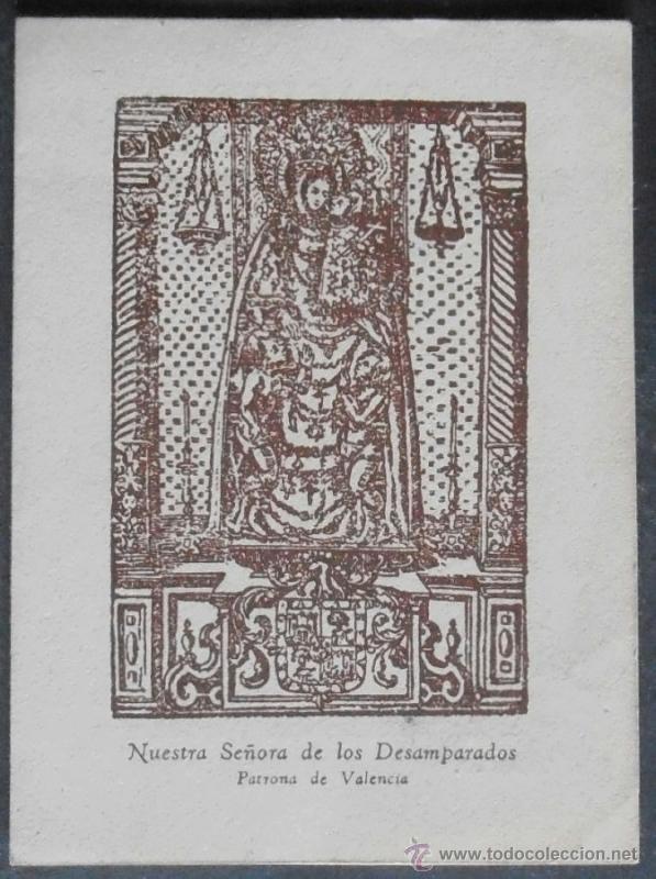 Postcards: (1431)ESTAMPA DIPTICO 12X8 CM APRO,NTRA SRA DE LOS DESAMPARADOS,VALENCIA 1960,CONSERVACION,VER FOTOS