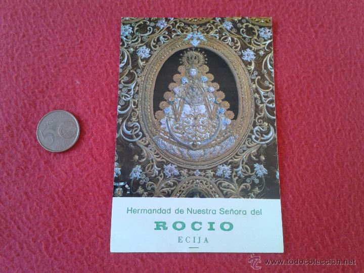 Postales: ESTAMPA ESTAMPILLA RELIGIOSA O SIMILAR HERMANDAD DE NUESTRA SE&Ntilde;ORA DEL ROCIO ECIJA IDEAL COLECCION