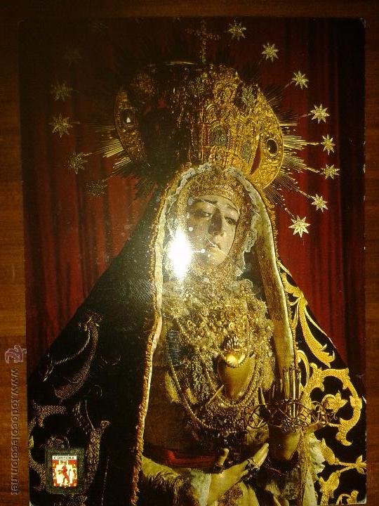 Postales: POSTAL VIRGEN CORDOBA - NTRA SRA DE LOS DOLORES - ESCUDO DE ORO BUEN ESATDO - CIRCULADA