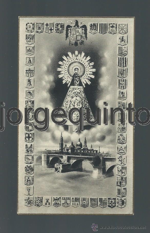 Postales: ESTAMPA. LA VIRGEN DEL PILAR PATRONA DE ZARAGOZA Y DE LA HISPANIDAD. 5,8 X 9,8 CM. impecable.