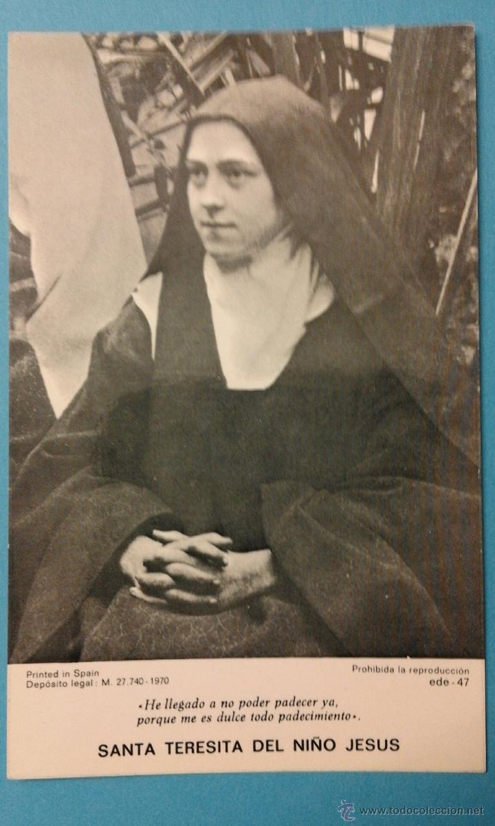 Postales: .1 ESTAMPA FOTO DE ** SANTA TERESITA DEL NI&Ntilde;O JES&Uacute;S  ** - 1970 - EDE - 47