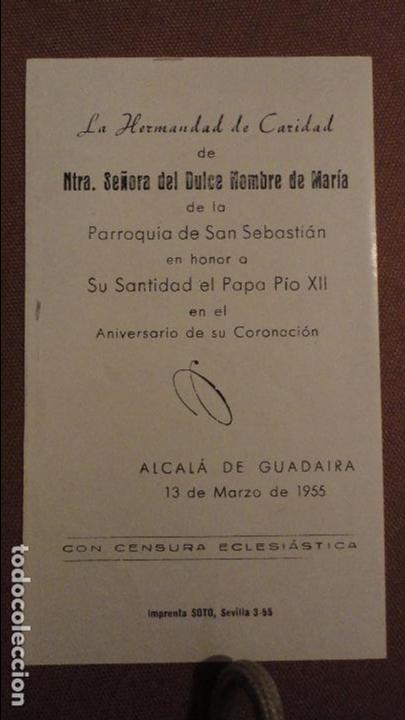 Postais: HERMANDAD DE LA CARIDAD.SE&Ntilde;ORA DEL DULCE NOMBRE.HONOR PAPA PIO XII.ALCALA DE GUADAIRA.SEVILLA.1955