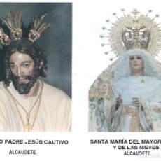 Cartoline: DOBLE ESTAMPA SEMANA SANTA ALCAUDETE NUESTRO PADRE JESÚS CAUTIVO Y STA. MARÍA DEL MAYOR DOLOR. Lote 103902687