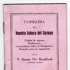 Postales: COFRADIA DE NUESTRA SEÑORA DEL CARMEN 1930 CELULA DE INGRESO 32 PAGINAS. Lote 132036578