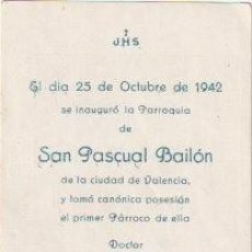 Postales: ESTAMPA INAUGURACION PARROQUIA DE SAN PASCUAL BAILON 1942 VALENCIA - -C-40. Lote 133453422