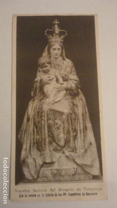 Postales: ANTIGUA ESTAMPA.ORACION.VIRGEN NUESTRA SE&Ntilde;ORA DE POMPEYA.CAPUCHINOS.BARCELONA