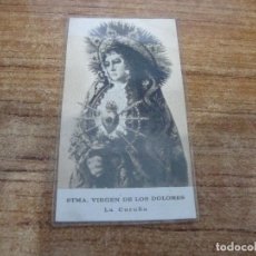 Postales: ESTAMPA RELIGIOSA STMA. VIRGEN DE LOS DOLORES LA CORUÑA. Lote 204373218