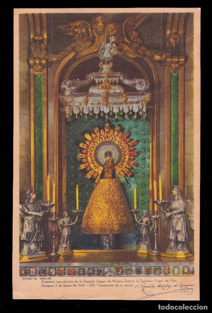 Postales: *** TARJETA POSTAL DE LA VIRGEN DEL PILAR 1940. XIX CENTENARIO DE SU VENIDA. IMPECABLE ***