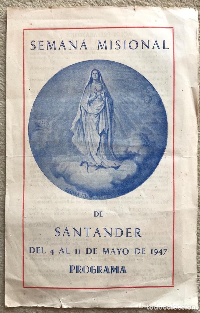 Postales: Programa - Semana Misional de Santander, del 4 al 11 de Mayo de 1947 - Foto 1