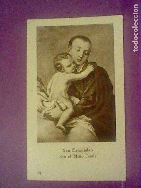 Postales: ESTAMPITA ESTANISLAO SAN PATRONO NI&Ntilde;OS PAPEL FINO ANTIGVA 10 X 6 CMS N&ordm; 51 con ni&ntilde;o JesUs