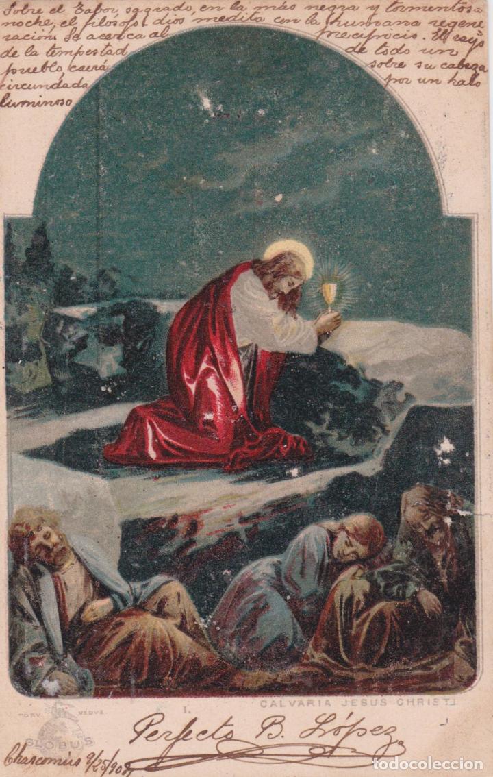 Postcards: CROMO LITOGR&Aacute;FICO - CALVARIA JESUS CHRISTI - GLOBUS &ndash; I &ndash; ESCRITA 1904 &ndash; SIN DIVIDIR