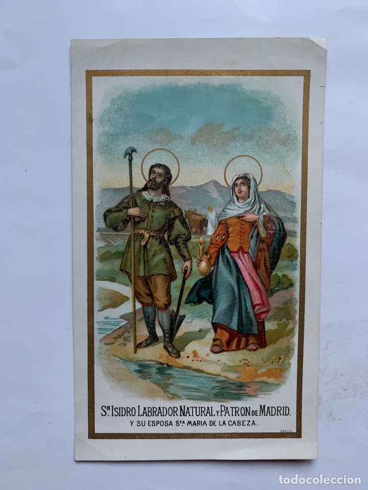 Postales: ESTAMPA LITOGRAF&Iacute;A. SN. ISIDRO LABRADOR, NATURAL Y PATR&Oacute;N DE MADRID Y SU ESPOSA STA. MAR&Iacute;A DE LA CAB