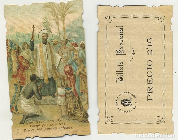 Postales: ESTAMPA TROQUELADA SAN FRANCISCO JAVIER BILLETE PERSONAL PRECIO 2,15 ESCLAVAS DE MARIA INMACULADA
