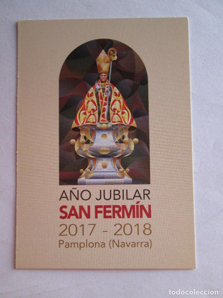 Postales: ESTAMPA ORACION A SAN FERMIN - A&Ntilde;O JUBILAR 2017 2018