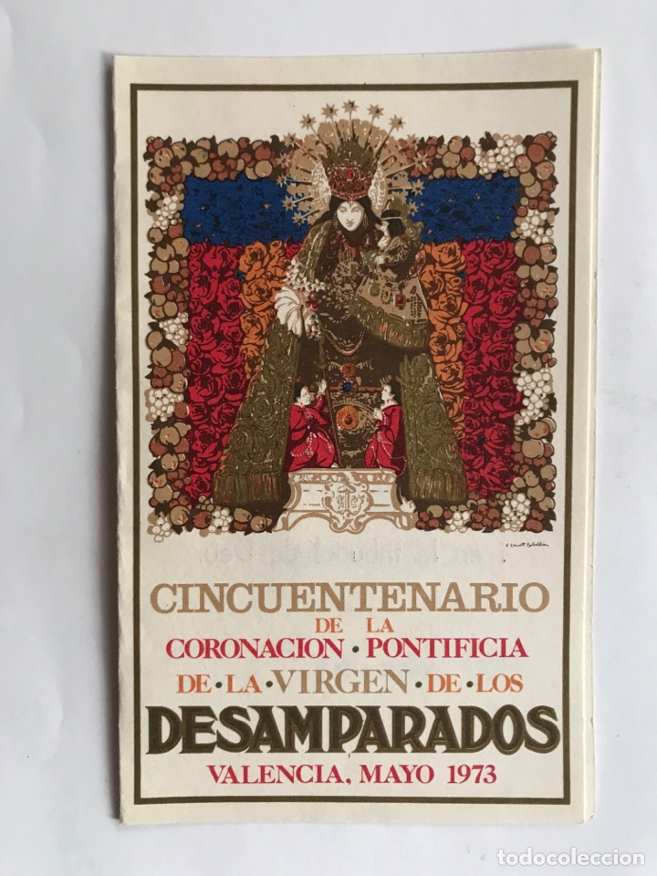 Postales: DIPTICO Cincuentenario Coronaci&oacute;n Virgen de los Desamparados su Visita al Barrio del Carmen (a.1973)