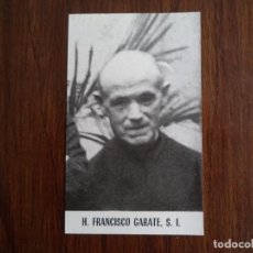 Postales: ESTAMPA RELIGIOSA H. FRANCISCO GARATE, S.I. Lote 311802223