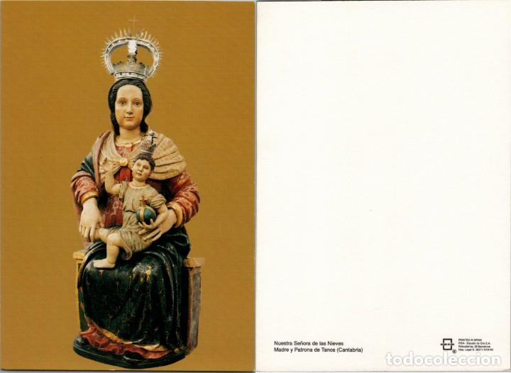 Postais: Tanos (Cantabria) - Nuestra Se&ntilde;ora de las Nieves - Madre y Patrona de Tanos - Postal 148x103mm.
