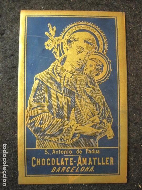 Postales: SAN ANTONIO DE PADUA-AZUL CLARO-CHOCOLATE AMATLLER-ESTAMPA ANTIGUA CELULOIDE-VER FOTOS-(91.410-10)