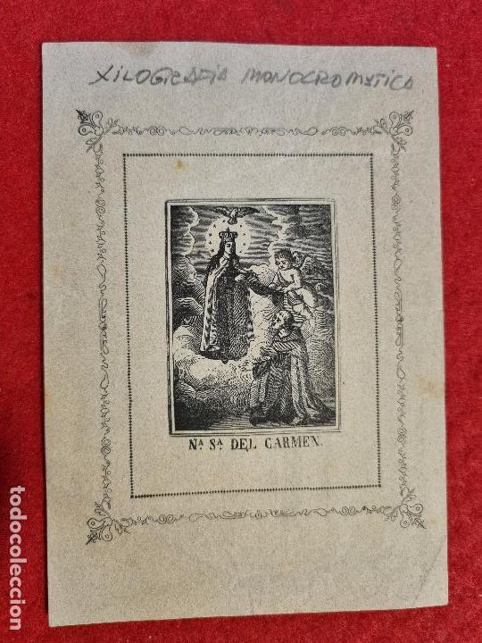 Cartoline: ESTAMPA RELIGIOSA SRA DEL CARMEN XILOGRAFIA PAPEL FINO 10,50 X 15 CM TIPO GRABADO ORIGINAL GRJ 1
