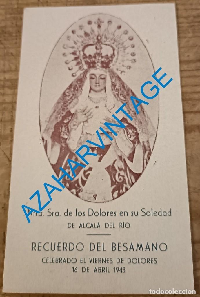 Postales: SEMANA SANTA ALCALA DEL RIO, 1943 RECUERDO BESAMANO VIRGEN DE LOS DOLORES EN SU SOLEDAD