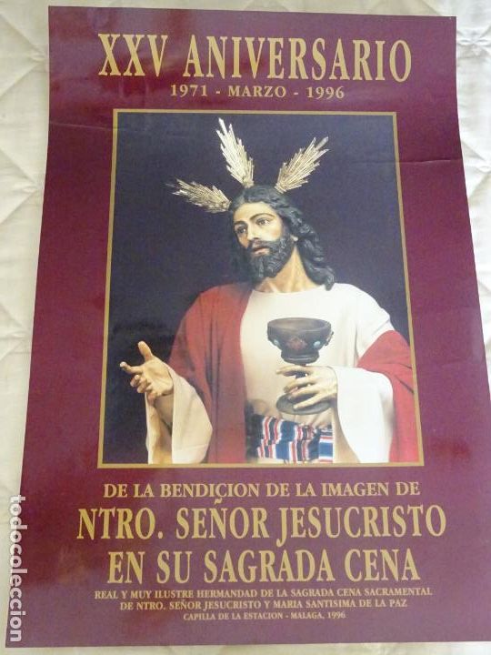 Postcards: POSTER CARTEL RELIGIOSO SEMANA SANTA M&Aacute;LAGA 1996 XXV ANIVERSARIO JEJUCRISTO SU SAGRADA CENA. 67CM 40