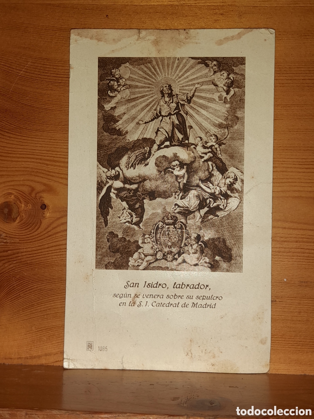Cartoline: ESTAMPA SAN ISIDRO LABRADOR SEGUN SE VENERA SEPULCRO CATEDRAL DE MADRID UNICA?