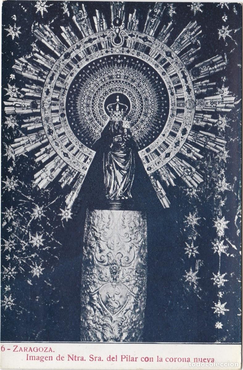 Postales: Zaragoza - Imagen de Ntra. Sra. del Pilar con la Corona - Ed. Casa Cesaraugusta n&ordm; 6 - 134x86mm