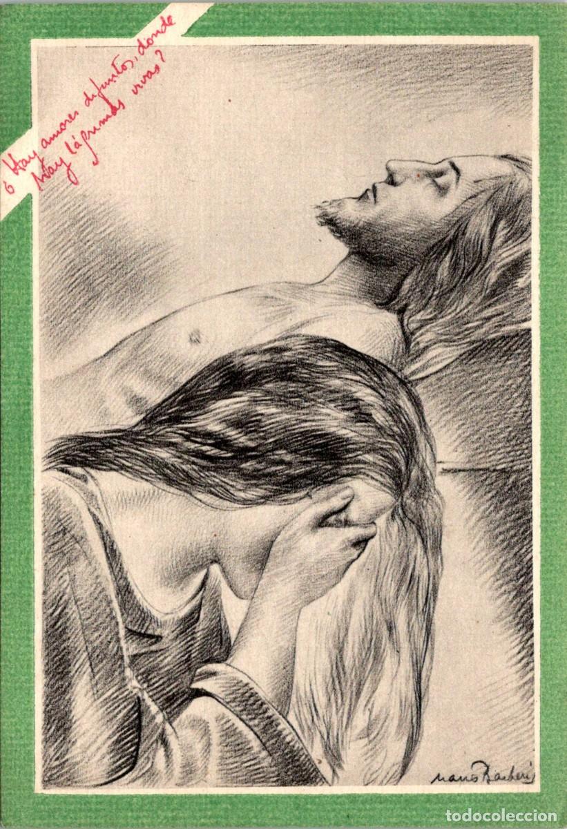 Postales: &iquest;Hay amores difuntos, donde hay l&aacute;grimas vivas?-Texto: Melendres-Dibujo: Barberis-H. Mumbr&uacute;-133x91mm