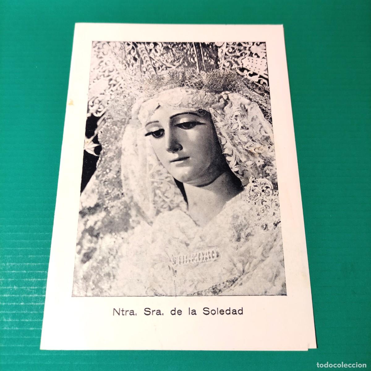 Postais: ESTAMPA NTRA. SRA. DE LA SOLEDAD Y SANTISIMO CRISTO YACENTE * SOLEMNE SEPTENARIO * 17x12 DOBLE