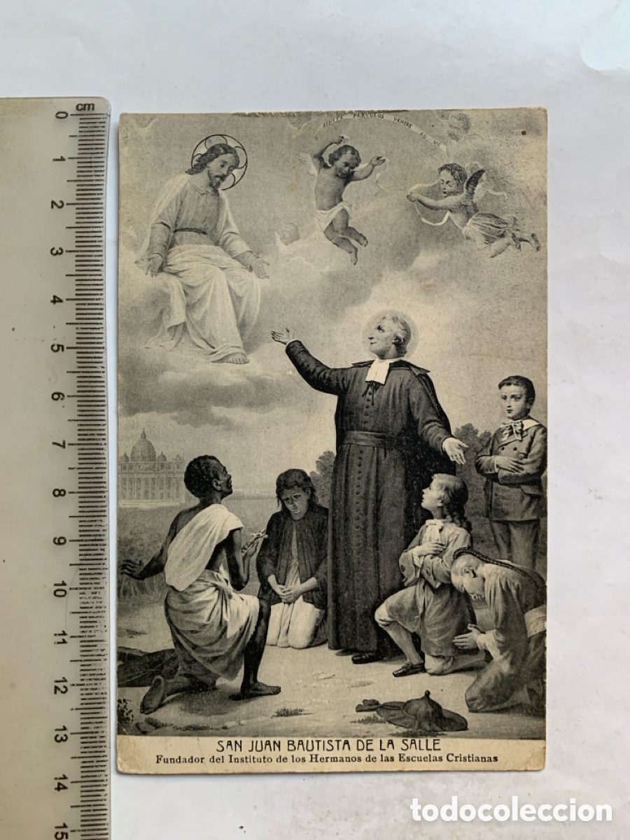 Postales: POSTAL. SAN JUAN BAUTISTA DE LA SALLE. FUNDADOR INSTITUTO HNOS. ESCUELAS CRISTIANAS. 19 JUNIO 1916.