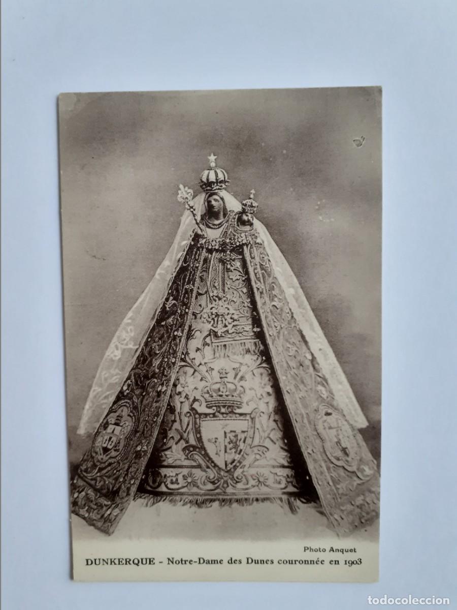 Postais: POSTAL - DUNKERQUE NUESTRA SE&Ntilde;ORA DE LAS DUNAS CORONADA EN 1903 - S/C