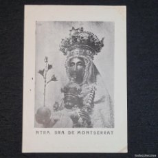 Postales: NTRA. SRA. DE MONTSERRAT - IMPRESION A XILE DURANT L'ANY (1936-1939) - 19X27 CM / 77