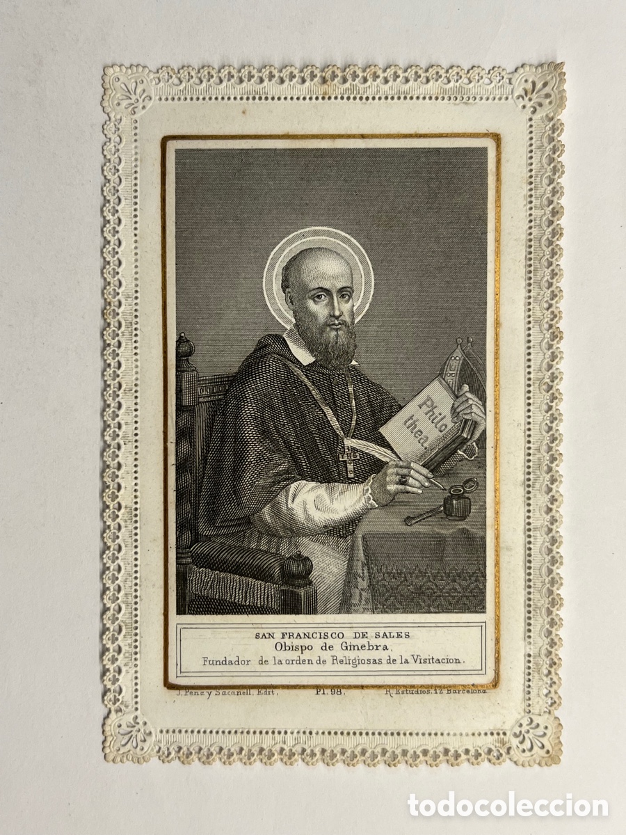 Postales: SAN FRANCISCO DE SALES. Obispo de Ginebra. Estampa con puntilla. Fundador de la Visitaci&oacute;n (h.1870?)