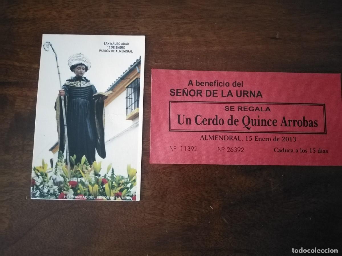 Cartoline: Recordatorio y papelets San Mauro, Almendral. Cerdo de quince arrobas a beneficio del Se&ntilde;or de la Ur