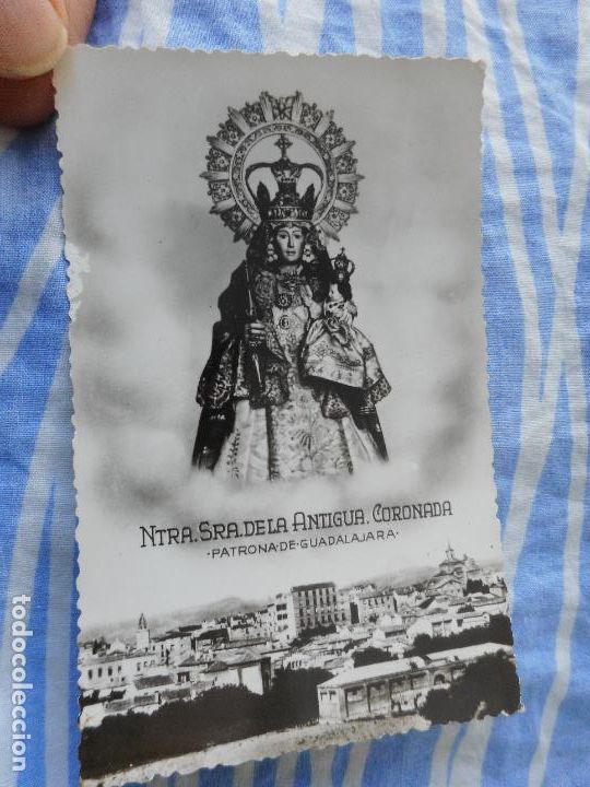 Cartoline: ANTIGUA POSTAL VIRGEN NUESTRA SE&Ntilde;ORA DE LA ANTIGUA CORONADA. GUADALAJARA.