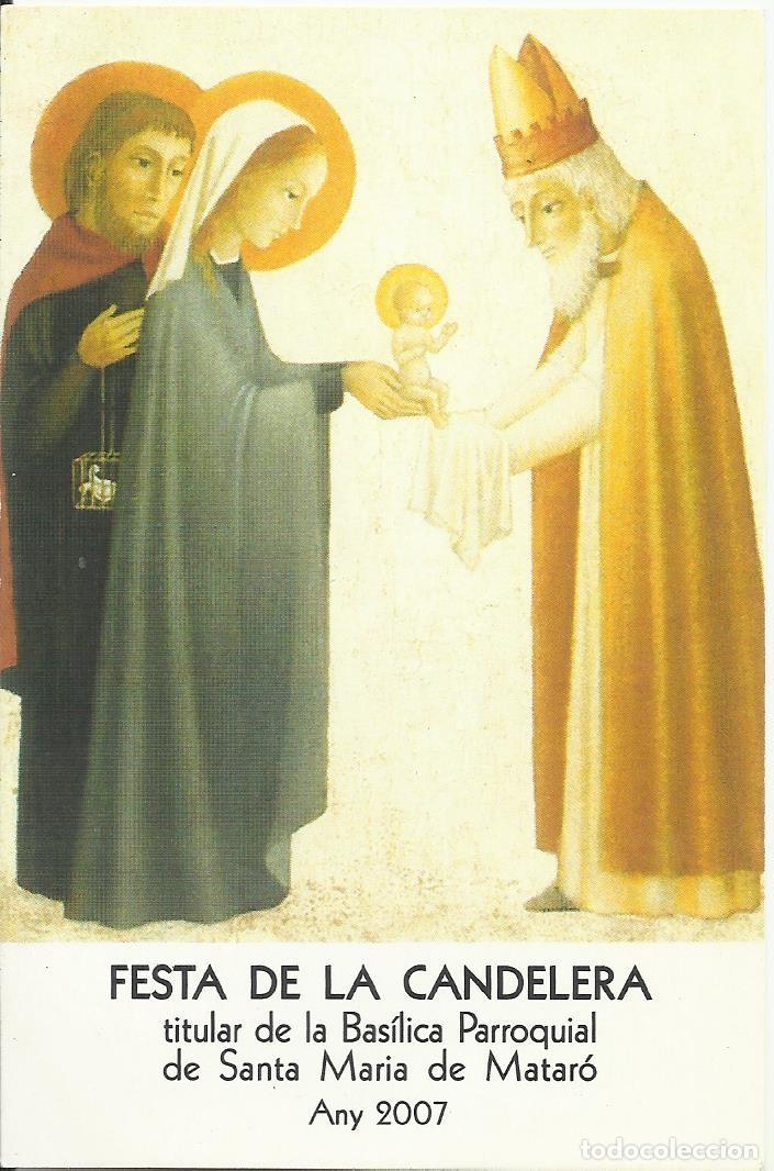 Postales: Festa de la Candelera. Santa Maria de Matar&oacute;. 2007. 13,5x9 cm. Postal.