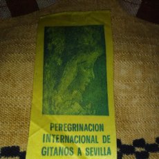 Postales: PEREGRINACIÓN INTERNACIONAL DE GITANOS A SEVILLA 1978 EN TELA