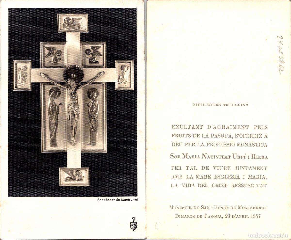 Postales: Monestir de Sant Benet de Montserrat - 23.04.1957 - S'ofereix a D&eacute;u Sor Maria - 146x89mm
