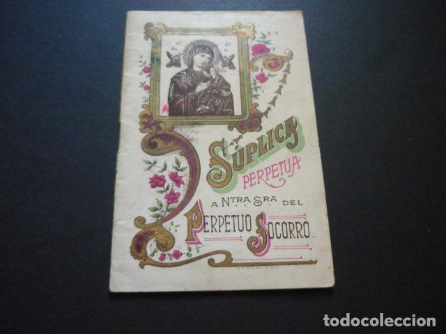 Postales: SUPLICA PERPETUA A NUESTRA SE&Ntilde;ORA DEL PERPETUO SOCORRO IMPRESO 24 PAGS