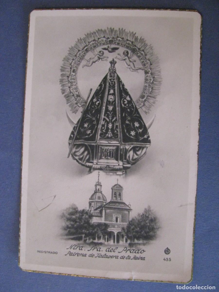 Postais: POSTAL DE NTRA. SRA. DEL PRADO. PATRONA DE TALAVERA DE LA REINA. MB 435.