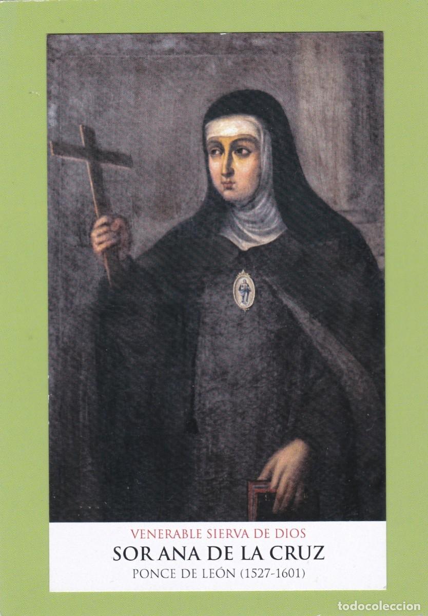 Postales: ESTAMPA VENERABLE SIERVA DE DIOS SOR ANA DE LA CRUZ PONCE DE LEON - ORACION (REVERSO)