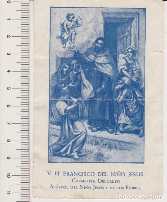 Postales: HERMANO FRANCISCO DEL NI&Ntilde;O JES&Uacute;S, CARMELITA DESCALZO Ap&oacute;stol del Ni&ntilde;o jes&uacute;s y de los pobres