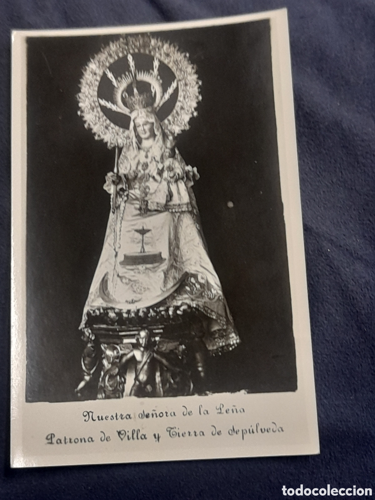 Postales: Antigua foto postal, Nuestra Se&ntilde;ora de la Pe&ntilde;a, Patrona de Villa y Tierra de Sepulveda