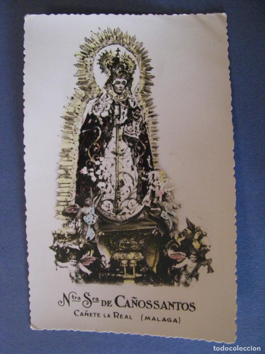 Postales: POSTAL FOTOGRAFICA O FOTO. NUESTRA SE&Ntilde;ORA DE CA&Ntilde;OS SANTOS. PATRONA DE CA&Ntilde;ETE REAL. 14X9 CM. ESCRITA.
