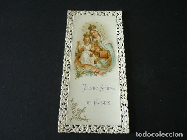 Cartoline: NUESTRA SE&Ntilde;ORA DEL CARMEN ANTIGUA ESTAMPA CALADA PUNTILLA