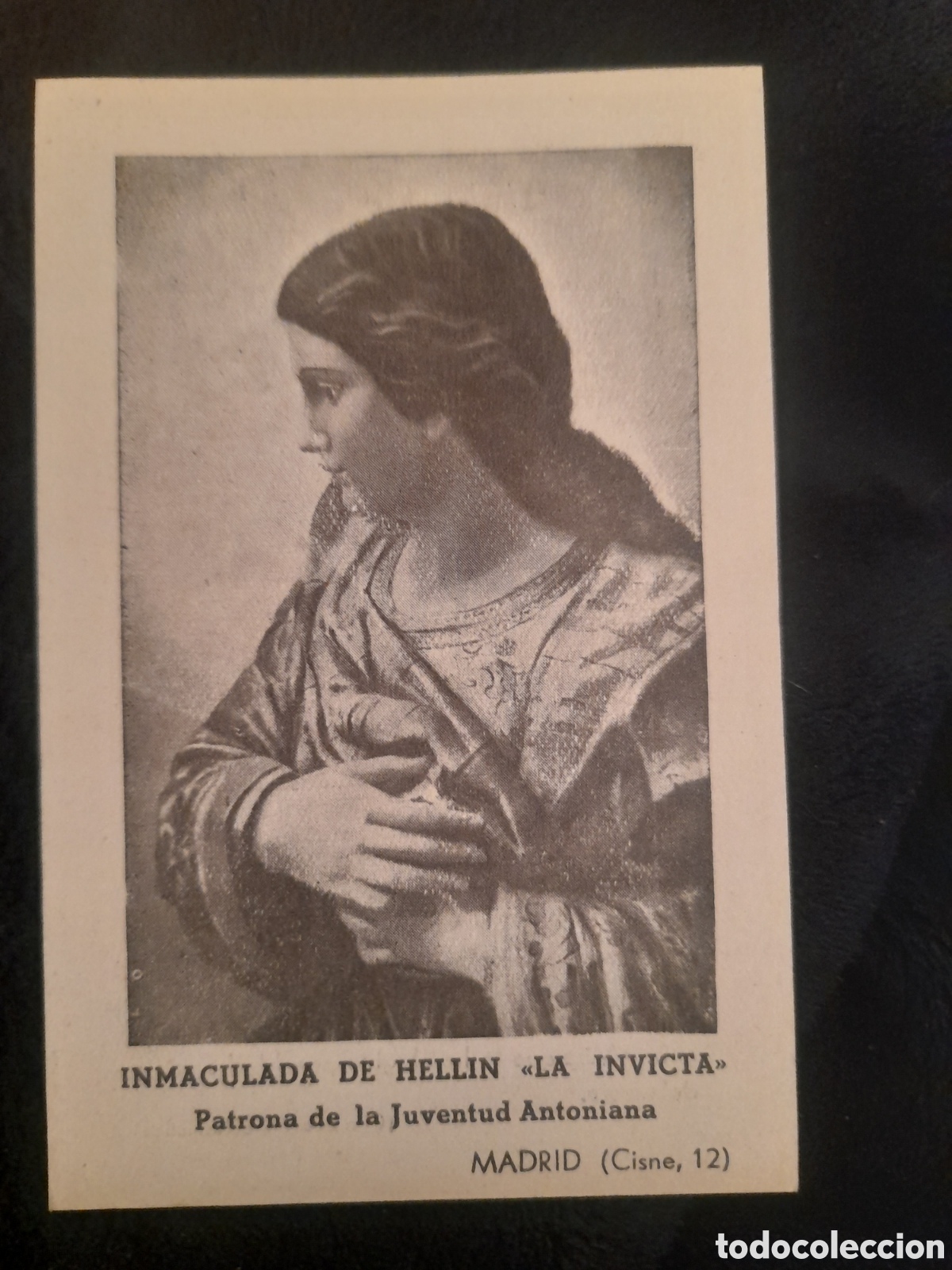 Postales: Antiguo recordatorio con oraci&oacute;n, Inmaculada de Hellin, La Invicta, Patrona de la Juventud Antoniana